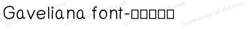 Gaveliana font字体转换